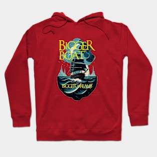 Big ship, big dreams Hoodie